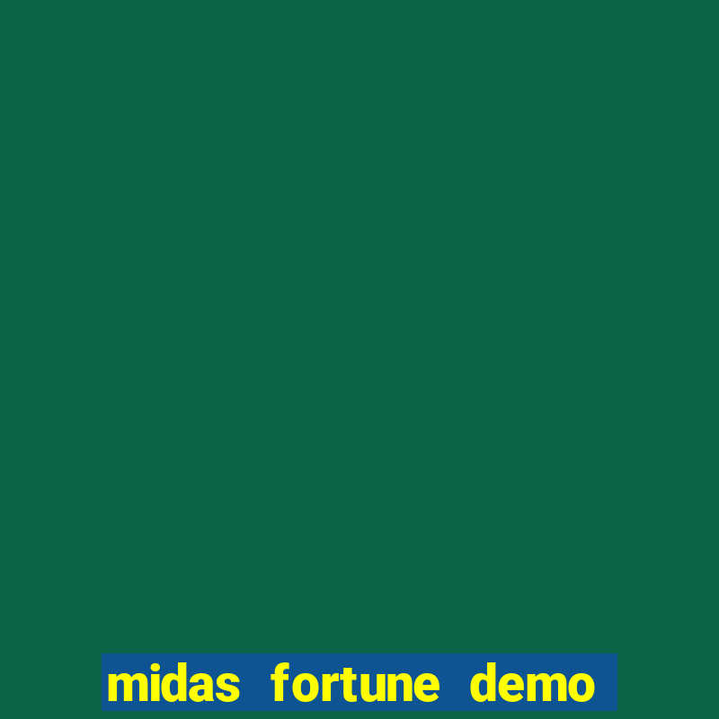 midas fortune demo pg soft